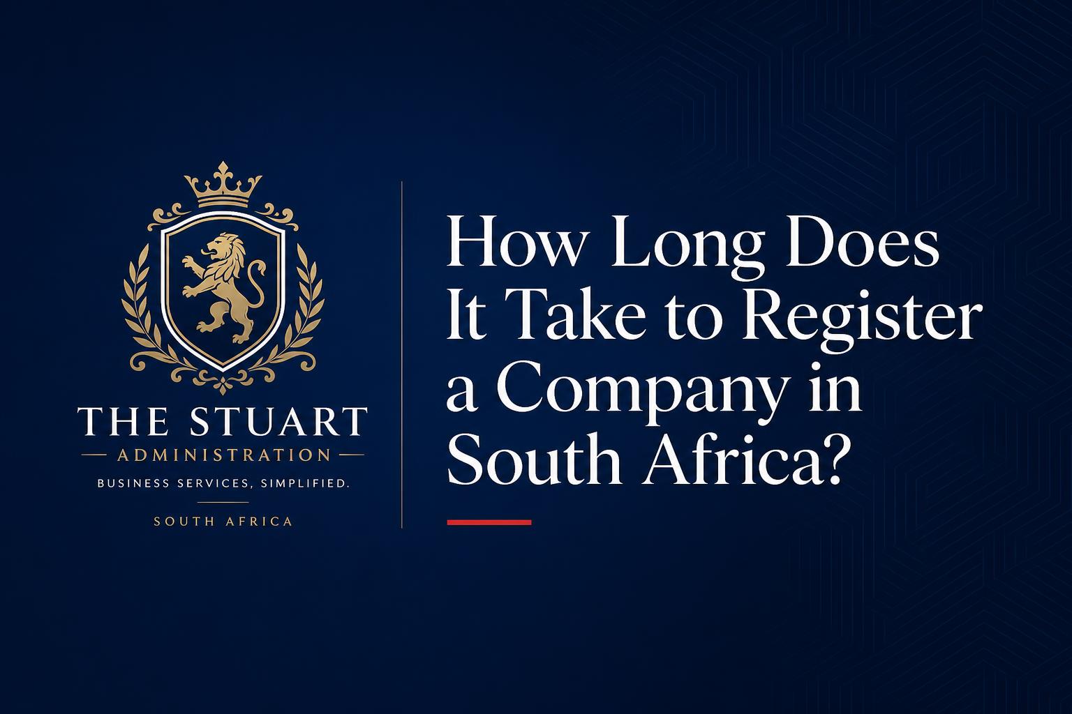 How Long Does It Take to Register a Company in South Africa?