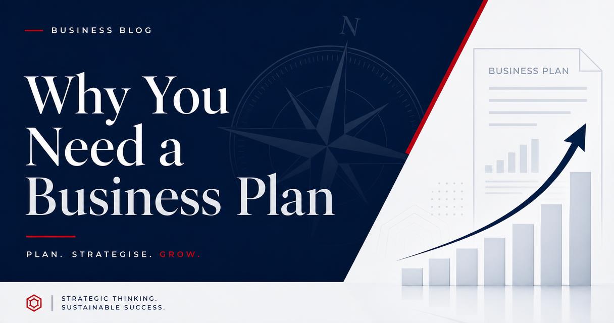 Why You Need a Business Plan